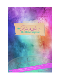 #ANASHA - Die Reise beginnt